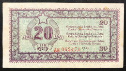 Istria Fiume E Litorale Sloveno 1945 SLOVENIA WWII 20 Lire Lotto.3937 - Slovenia