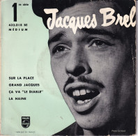 JAQUES BREL - FR EP  - SUR LA PLACE + 3 - Autres - Musique Française
