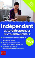 Indépendant Auto-entrepreneur Micro-entrepreneur 2021 - Autres & Non Classés