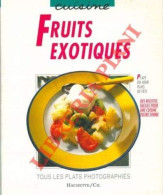Fruits Exotiques - Other & Unclassified
