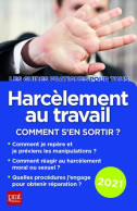 Harcèlement Au Travail 2021: Comment S'en Sortir - Autres & Non Classés