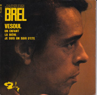 JACQUES BREL  - FR EP  - VESOUL + 3 - Autres - Musique Française