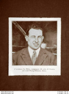Joseph Le Brix Nel 1927 Compie Con Costes Il Raid Parigi - Buenos Aires Aviatore - Autres & Non Classés