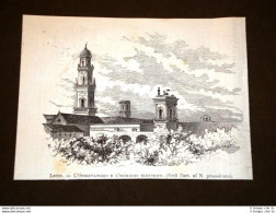 Rarissima Veduta Del 1879 Lecce Osservatorio E Orologio Elettrico - Before 1900