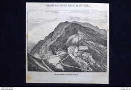 Il Klimsenhorn Al Monte Pilato, In Svizzera Incisione Del 1886 - Antes 1900