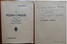 C1 BARELLE Le PELERIN LYRIQUE Entretiens LOUIS LE CARDONNEL Dedicace ENVOI Signed Port Inclus France - 1901-1940