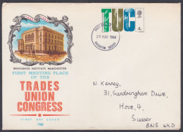 GB Great Britain 1968 Private FDC Trades Union Congress, Mechanics Institute Manchester, First Day Cover - Brieven En Documenten