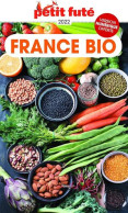 Guide France Bio 2022 Petit Futé - Other & Unclassified