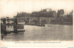 NÂ°11388 Z -cpa Paris - Le Pont Neuf Ã  La CitÃ©- Vue Prise En Aval- - Bridges