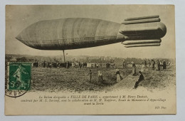 Le Ballon Dirigeable "VILLE DE PARIS" Essais De Manoeuvre D'Appareillage Avant La Sortie 1908 - Dirigeables
