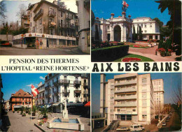 73 - Aix Les Bains - Pension Des Thermes - Hopital Reine Hortense - Multivues - Automobiles - Ambulance - CPM - Voir Sca - Aix Les Bains