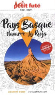 Guide Pays Basque - Navarre - Rioja 2021-2022 Petit Futé - Autres & Non Classés