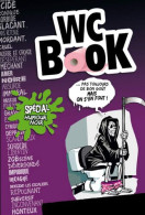 Wc Book Spécial Humour Noir (nouvelle édition) - Autres & Non Classés