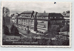 LAUSANNE (VD) Maternité Et Clinique Infantile - Ed. Perrochet 8219 - Lausanne