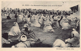 Maroc - FEZ Fès - Le Messala (lieu Où On Accomplit La Prière) De L’Aïd El Kébir - Ed. Bouhsira 19 - Fez