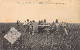 Campagne Du Maroc 1911-1912 - Artillerie De Campagne, Pièce De 75 Mm - Ed. J. Boussuge  - Autres & Non Classés