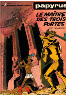 PAPYRUS         Le Maître Des Trois Portes       T. 2       Réédition 12/1983 - Papyrus