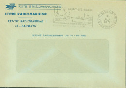 Lettre Radio Maritime Centre Radiomaritime 31 Saint Lys CAD 6 4 1976 Flamme Illustrée Saint Lys Radio - Poste Maritime