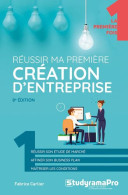 Reussir Ma Première Création D'entreprise - Other & Unclassified