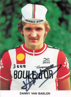 Vélo Coureur Cycliste  Belge Dany Van Baelen - Team Boule D'Or  -  Cycling - Cyclisme  Ciclismo - Wielrennen  - Signée - Cycling