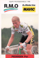 Vélo Coureur Cycliste Danois Per Pedersen - Team R.M.O -  Cycling - Cyclisme - Ciclismo - Wielrennen  - Cycling