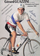 Vélo Coureur Cycliste Francais Gérard Guazzini - Champion France Amateur  - Cycling - Cyclisme - Ciclismo - Wielrennen  - Cyclisme