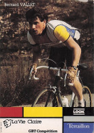 Vélo Coureur Cycliste Francais  Bernard Vallet - Team La Vie Claire - Cycling - Cyclisme - Ciclismo - Wielrennen - Cycling