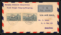 41759 Peiping Chine (china) To Hong Kong 29/6/1937 First Flight Eurasia Aviation PA Poste Aérienne Airmail Lettre Cover - 1912-1949 Republic