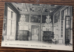 Carte Postale Palais De Fontainebleau : Ancien Salon Des Officiers - Unclassified