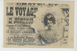 FEMMES - FRAU - LADY - SPECTACLE - ARTISTES - PRESSE - AFFICHES - Artiste Se Produisant Au Théâtre Du CHATELET En 1901 - Women