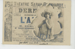 FEMMES - FRAU - LADY - SPECTACLE - ARTISTES 1900 - PRESSE - AFFICHES - Théâtre SARAH BERNHARDT & Portrait De L'artiste - Women