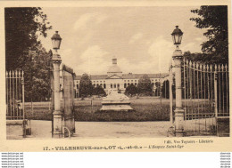 D47  VILLENEUVE Sur LOT  L' Hospice Saint- Cyr  ..... - Villeneuve Sur Lot