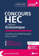 Préparation HEC Et Concours BCE En Prépa ECE: Annales De Mathématiques 2012 à 2017 - Other & Unclassified