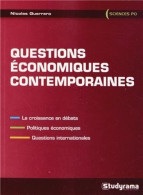 Questions économiques Contemporaines: La Croissance En Débats Politiques économiques Questions Internationales - Other & Unclassified