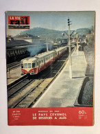 VIE DU RAIL 1959 704 ALES BESSEGES ST AMBROIX SALINDRES GAMMAL ROBIAC JULIEN LES FUMADES MOLIERES SUR CEZE  - Trains