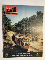 VIE DU RAIL 1954 451 ARCACHON CAP FERRET SYSTEME MALLET CONGO BELGE LA TESTE BUCH LA HUME GUJAN MESTRAS LE TEICH BIGANOS - Trains