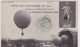 Fêtes Du Centenaire Du Gaz - Organisées Par L'Aéro-Club De France Le Dimanche 4 Décembre 1904 - Dirigeables