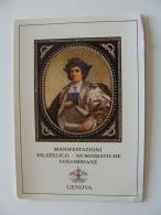 Delcampe - GENOVA 86 VERSO COLOMBO 92  MANIFESTAZIONE FILATELICA  NUMISMATICA  EVENTO Non Viaggiata" - Demonstrationen