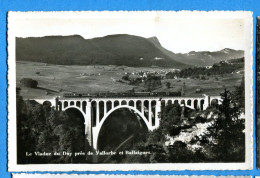 VIX162, Viaduc Du Day Près Vallorbe Et Ballaigues, Train, Chemin De Fer, 666, M. Deriaz, Circulée Sous Enveloppe - Vallorbe