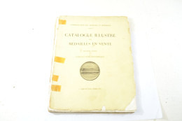 Catalogue Illustré Des Médailles En Vente Première Partie, Collection Historique. Administration Monnaies Et Médailles - Autres & Non Classés