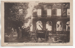 CP ( Lille - Incendie De La Mairie En 1916 ) - Lille