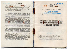 1968 CERTIFICATO DI IDONIETA'  ALLA CONDOTTA  DI AUTOMOTOMEZZI MILITARI - Dokumente