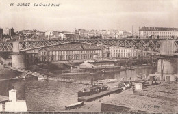 BREST : LE GRAND PONT - Brest