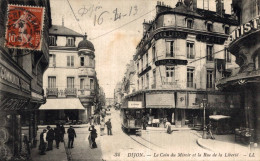 K0506 - DIJON - D21 - Le Coin Du Miroir Et La Rue De La Liberté - Dijon