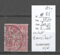 France - Yvert No 81 - Type Sage 75 Cts Rose (type 2 ) - Cachet De ZANZIBAR - SIGNE CALVES - 1877-1920: Semi-moderne Periode