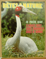 101/ LA VIE DES BETES / BETES ET NATURE N° 101 Du 9/1972, Poster Inclu, Voir Sommaire - Tierwelt