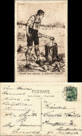 Ansichtskarte  Mann Beim Holzspalten - Gehts Her, Wenns A Schneid Habts 1909 - Humour