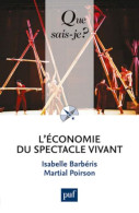 L'economie Du Spectacle Vivant Qsj 3972 - Autres & Non Classés