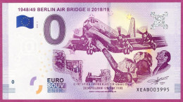 0-Euro XEAB 02 2018 1948/49 BERLIN AIR BRIDGE II 2018/19 - Essais Privés / Non-officiels