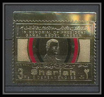 519/ Sharjah N° OR (gold Stamps) Gamal Abdel Nasser Egypte (Egypt UAR) Neuf ** Mnh - Sharjah